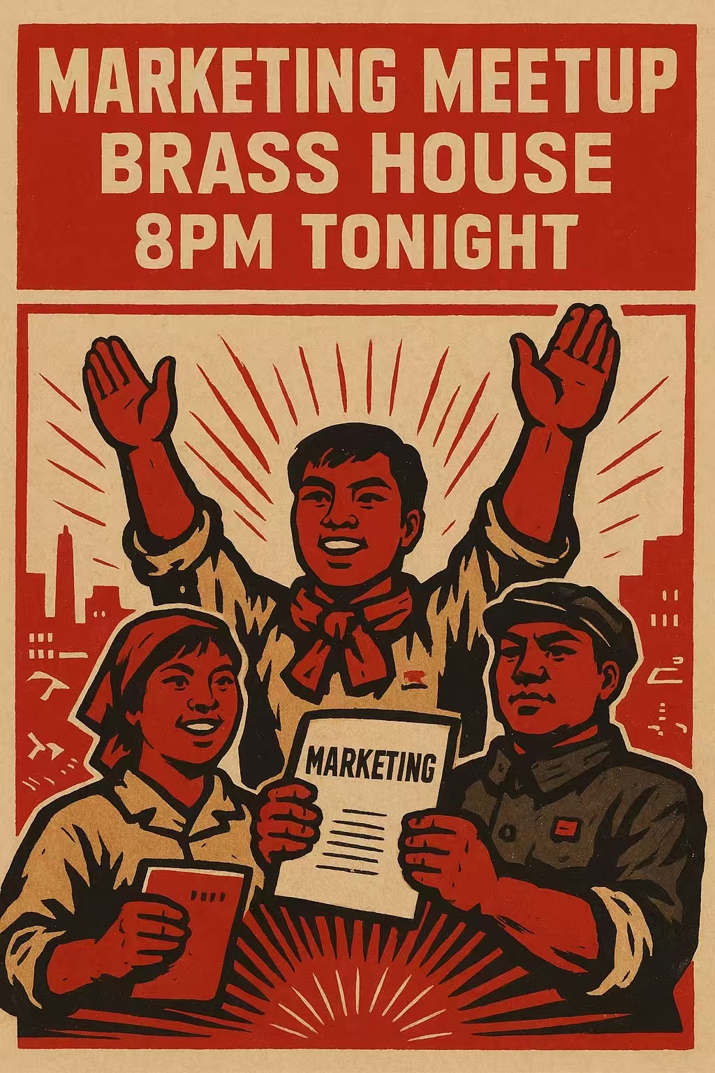 Marketing Meetup - Communist Propaganda Style